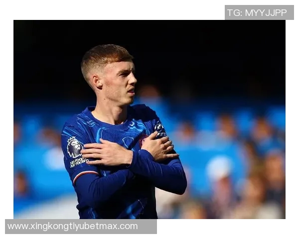 帕尔默原定复出战巴萨却因脚趾伤势再度缺席对枪手比赛